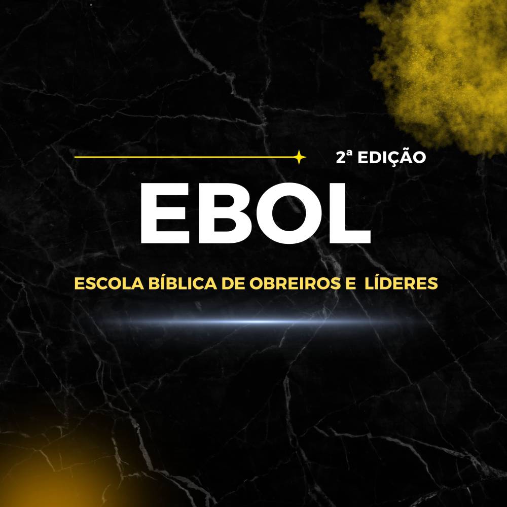 Banner do EBOL - Escola Bíblica de Obreiros e Líderes