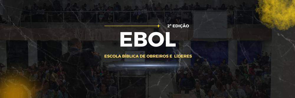 Banner do EBOL - Escola Bíblica de Obreiros e Líderes