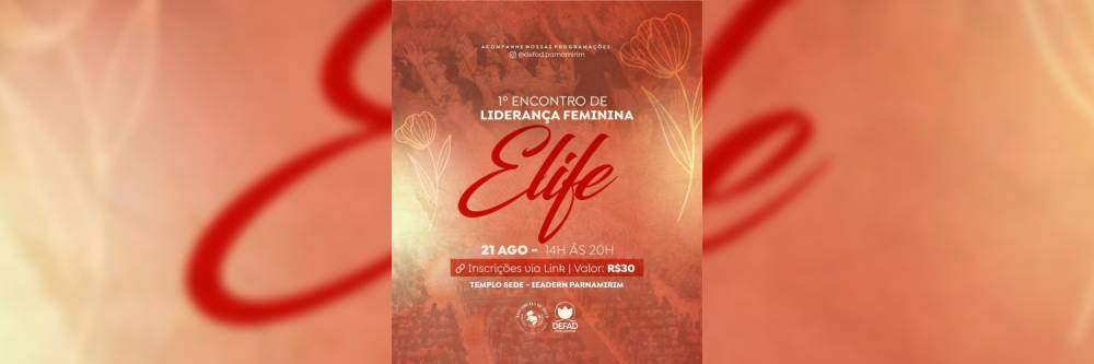 Banner do 1° Encontro de Liderança Feminina - ELIFE